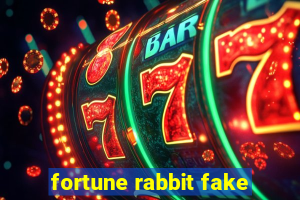 fortune rabbit fake